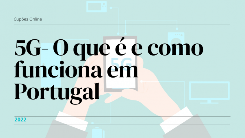 5g o que é e como funciona em portugal